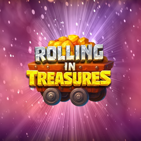 Rolling in Treasures