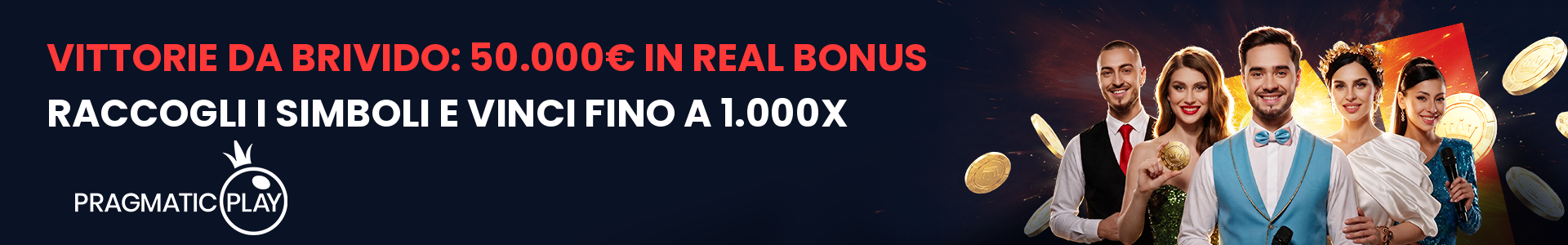 Vittorie da Brivido – 50.000€ in Real Bonus su Pragmatic Play